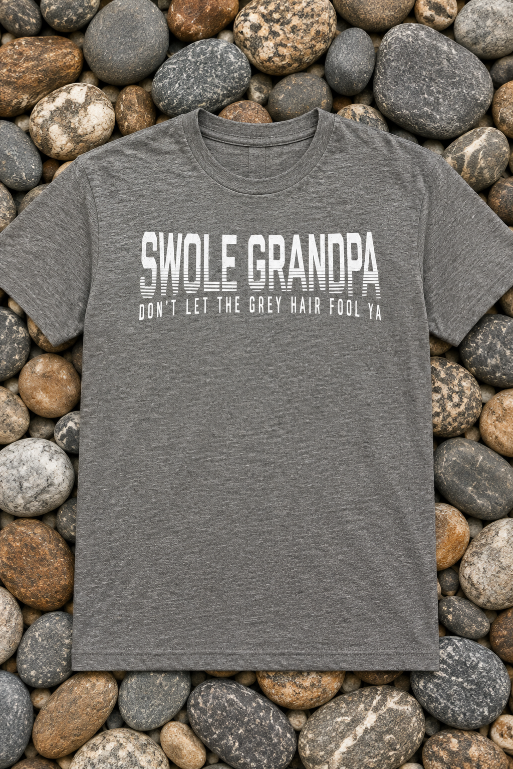 Don't Let the Grey Hair Fool Ya (T-Shirt)