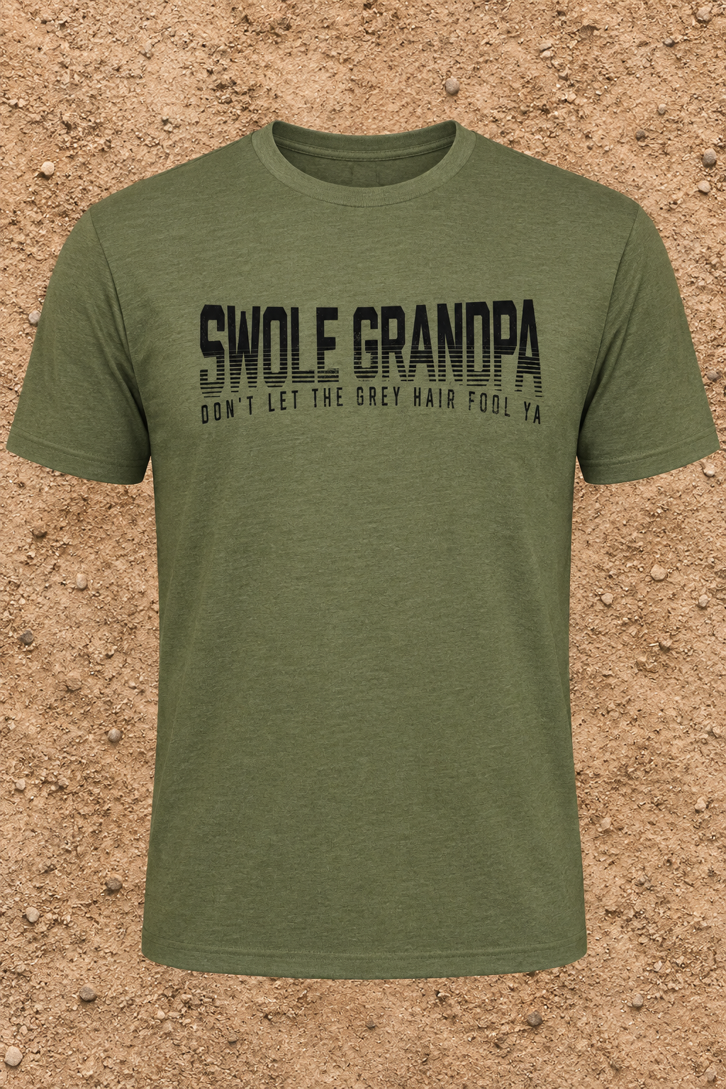 Don't Let the Grey Hair Fool Ya (T-Shirt)