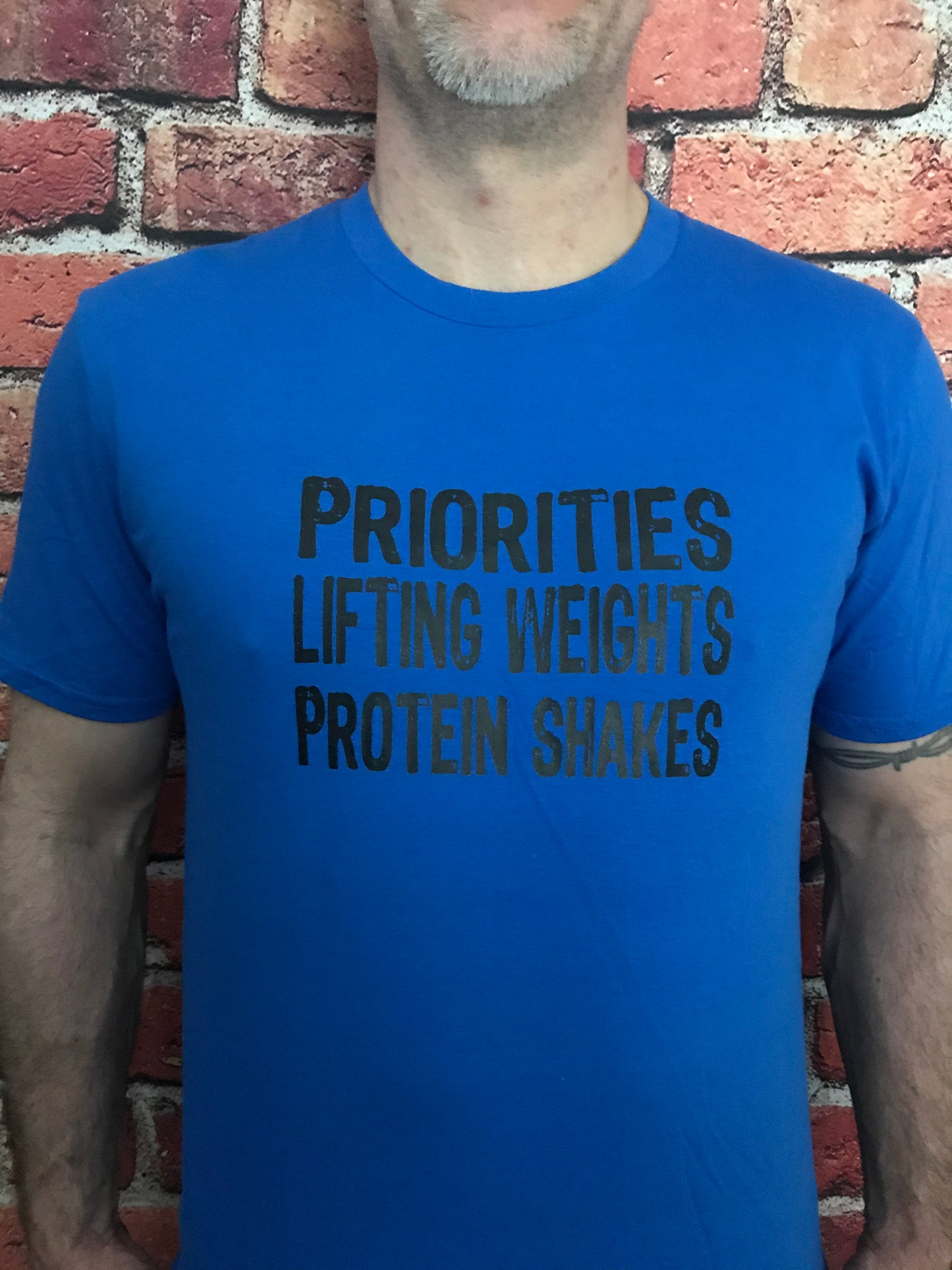 Priorities, Lifting Weights, Protein Shakes (T-Shirt)