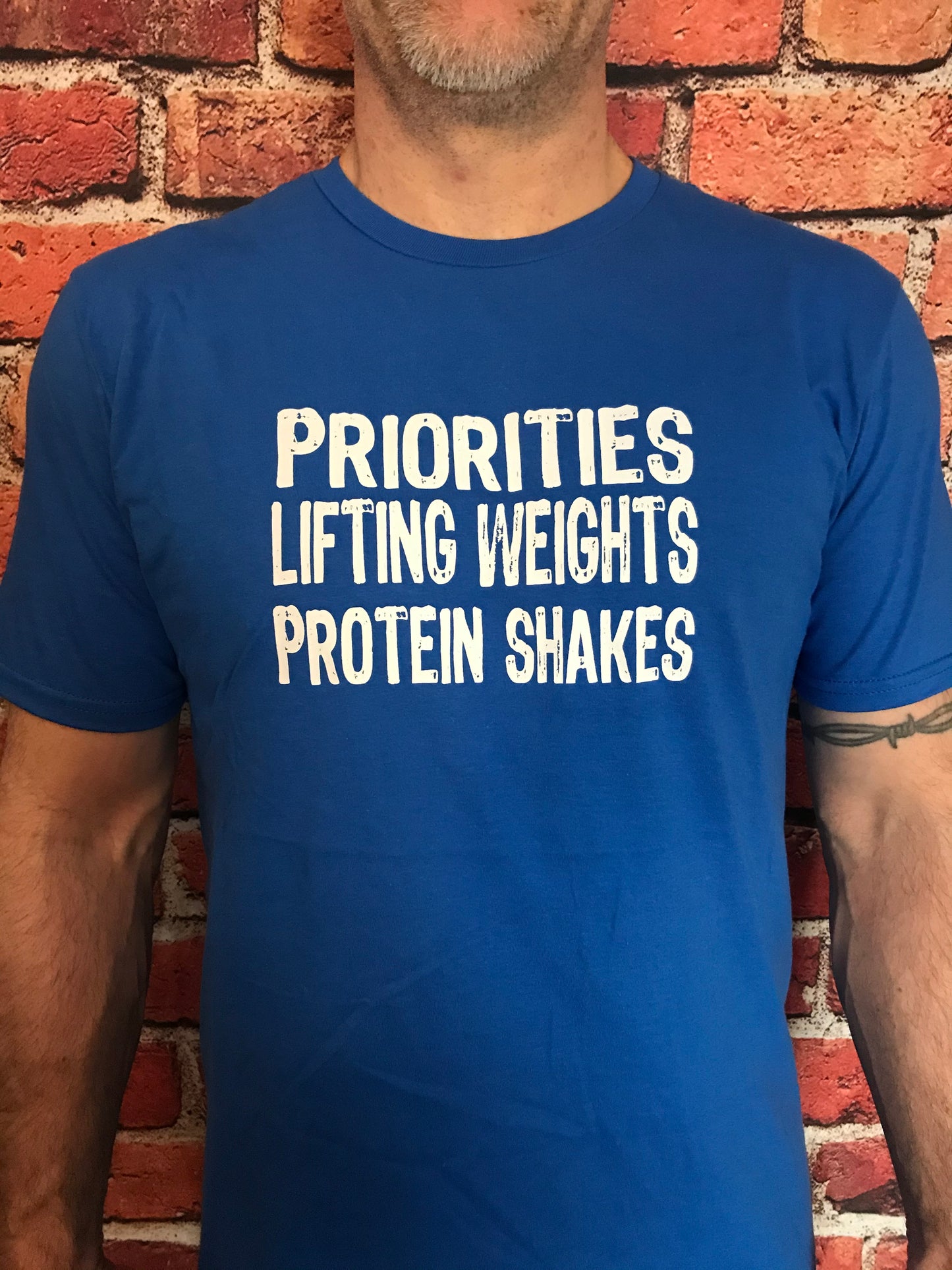 Priorities, Lifting Weights, Protein Shakes (T-Shirt)