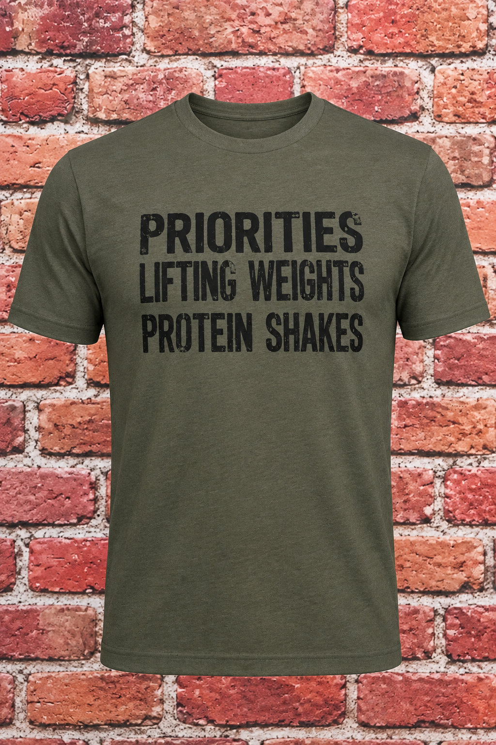 Priorities, Lifting Weights, Protein Shakes (T-Shirt)