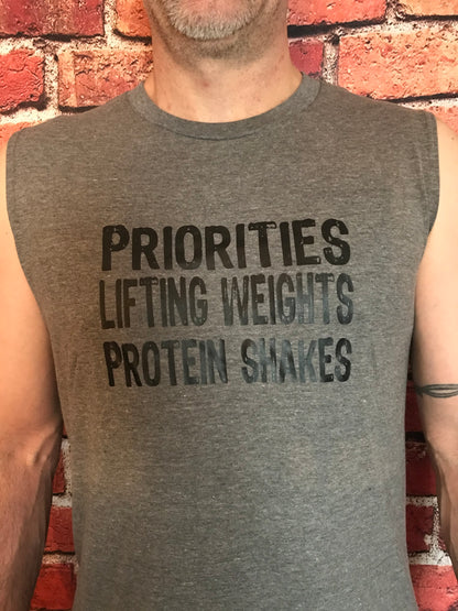 Priorities, Lifting Weights, Protein Shakes (Tank)